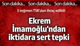 ekrem imamoglundan iktidara sert tepki 5 tegmen tskdan ihrac edildi ScgVa8ic