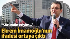 ekrem imamoglunun ifadesi ortaya cikti sozumun eriyim Qv7mfylP