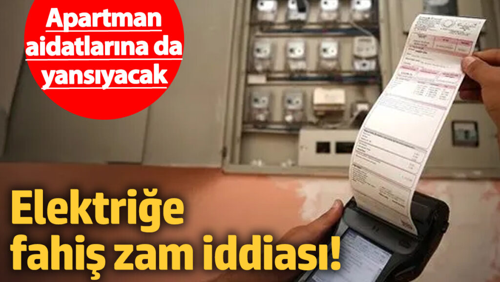 elektrige fahis zam iddiasi apartman aidatlarina da yansiyacak 3B4JZg2Y