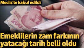 emeklilerin zam farkinin yatacagi tarih belli oldu mecliste kabul edildi nBvjuG1g