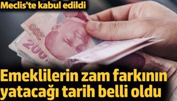 emeklilerin zam farkinin yatacagi tarih belli oldu mecliste kabul edildi nBvjuG1g