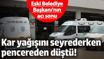 eski belediye baskaninin aci sonu kar yagisini seyrederken pencereden dustu U2BdusJH
