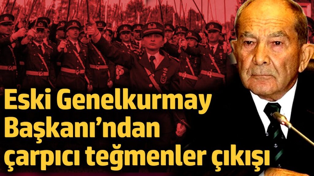 eski genelkurmay baskani hilmi ozkokten carpici tegmenler cikisi CCzGKSWf