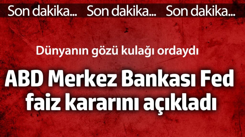 fed faiz kararini acikladi n1UQJpVw