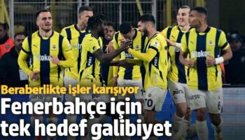 fenerbahce icin tek hedef galibiyet beraberlikte isler karisiyor BnuEkiIH