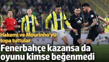fenerbahce kazansa da oyunu kimse begenmedi hakemi ve mourinhoyu topa tuttular HIMHe3zX
