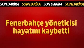 fenerbahce yoneticisi hayatini kaybetti D9hWBY8d