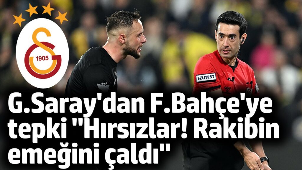 galatasaray fenerbahceye tepki hirsizlar sahada rakibin emegini caldi 4bBKfBKR
