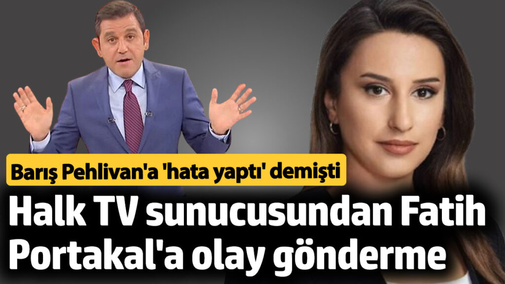 halk tv sunucu gozde sekerden fatih portakala olay gonderme PqUrKARk