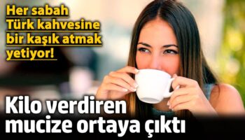 her sabah turk kahvesine bir kasik atmak yetiyor kilo verdiren mucize ortaya cikti DNlJFEhr