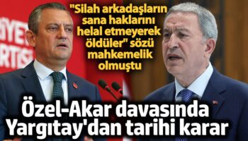 hulusi akar ve ozgur ozelin turk siyaset tarihine gececek tartismasinda yargitaydan karar cikti qs1lWVtO
