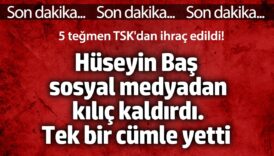 huseyin bas sosyal medyadan kilic kaldirdi tek bir soz yetti 5 tegmen tskdan ihrac 1wEFFscp