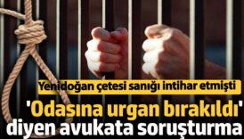 intihar eden yenidogan cetesi uyesi icin odasina urgan birakildi demisti avukata sorusturma acildi 3NNjGD7x