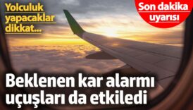 istanbulda kar alarmi ucuslari da etkiledi yolculuk yapacaklar dikkat nWkTskef