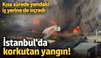 istanbulda korkutan yangin kisa surede yandaki is yerine de sicradi f3zmrK1l