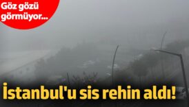 istanbulu sis rehin aldi hB4t5PkL