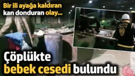kan donduran olay coplukte bebek cesedi bulundu LOMSTsn6