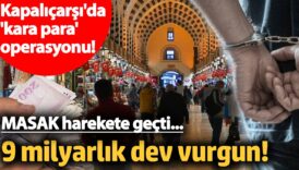 kapalicarsida kara para operasyonu 93 paravan sirket araciligiyla 9 milyarlik dev vurgun 3XJvFvg4