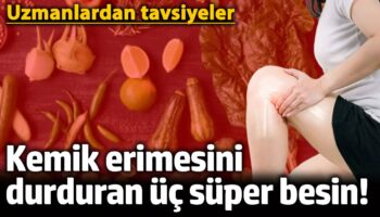 kemik erimesini durduran uc super besin uzmanlardan tavsiyeler LERDMVUC