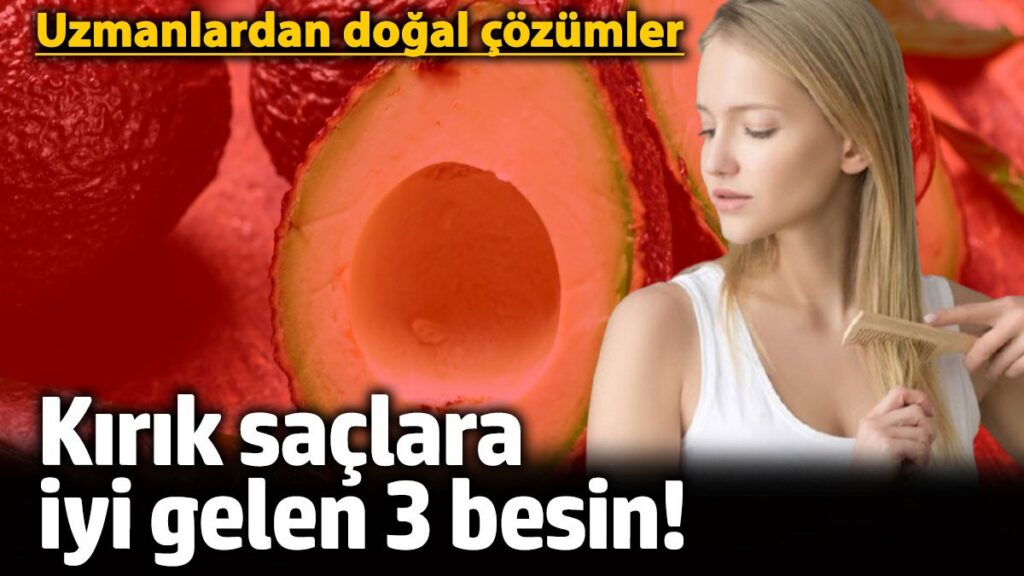 kirik saclara iyi gelen 3 besin uzmanlardan dogal cozumler 4RuJR1Vg