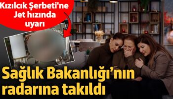 kizilcik serbetine jet hizinda uyari saglik bakanliginin radarina takildi FEJ6ILOe