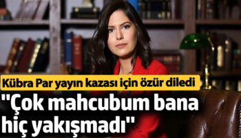 kubra par canli yayin kazasi icin ozur diledi sVdDYW58