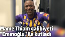 mame thiam galibiyeti emmoglu ile kutladi yaRJiicL