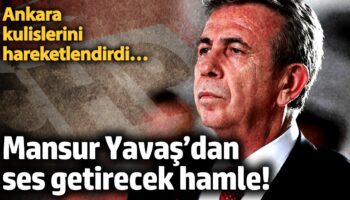 mansur yavasdan ses getirecek hamle ankara kulislerini hareketlendirdi bv9u7CM1