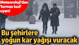 meteorolojiden kirmizi kod uyari bu sehirlere yogun kar yagisi vuracak 7 subat 2025 ml1BgDY7