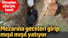 mezarina geceleri girip misil misil yatiyor olmeden elleriyle kazdi tpqbpBMT