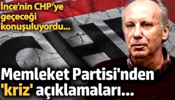 muharrem incenin chpye gececegi konusuluyordu memleket partisinden kriz aciklamalari 6XYR6OJK