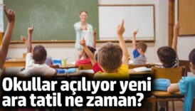 pazartesi gunu okullar aciliyor yeni ara tatil ne zaman lEyidk1Y