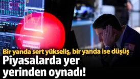 piyasalarda yer yerinden oynadi bir yanda sert yukselis bir yanda ise dusus 7QwF1gmC
