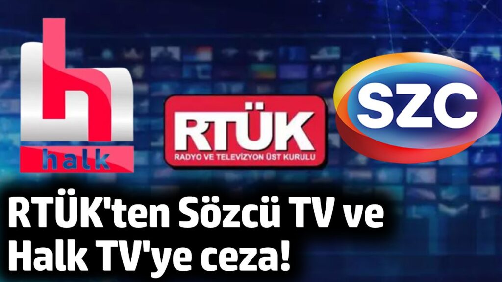rtukten sozcu tv ve halk tvye ceza r9UUewEP