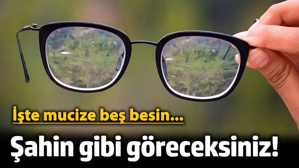 sahin gibi goreceksiniz iste mucize bes besin wfpbVYTI
