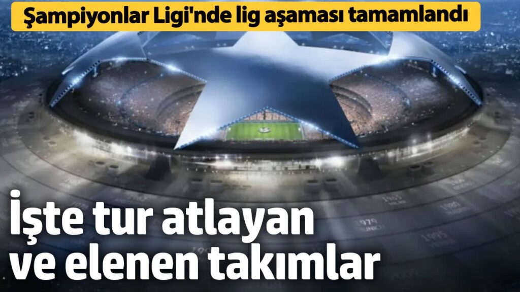 sampiyonlar liginde lig asamasi tamamlandi iste tur atlayan ve elenen takimlar TUbXpPOP