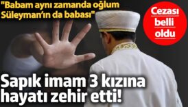 sapik imam 3 kizina hayati zehir etti 78 yil yedi babam ayni zamanda oglum kyduDekS