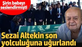 sirin babayi seslendirmisti sezai altekin son yolculuguna ugurlandi qzgkGAKt