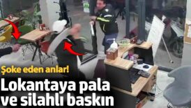 soke eden anlar lokantaya pala ve silahli baskin Uia7Enk7