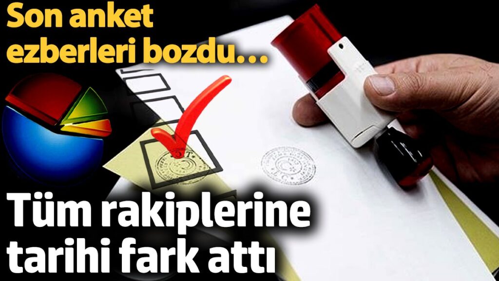 son anket ezberleri bozdu tum rakiplerine tarihi fark atti HFfhjBvb