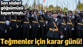 tegmenler icin karar gunu geldi son sozleri gogsumuzu kapartmisti Ms3ipTLp