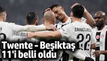 twente besiktas 11i belli oldu piYwckam