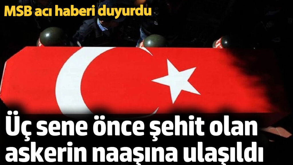 uc sene once sehit olan askerin naasina ulasildi 7zfGEJ8c