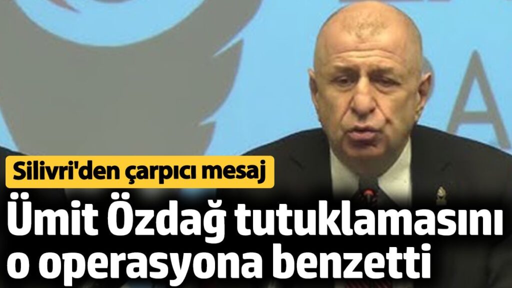 umit ozdagdan carpici mesaj tutuklamasini o operasyona benzetti QLt5Mjvw