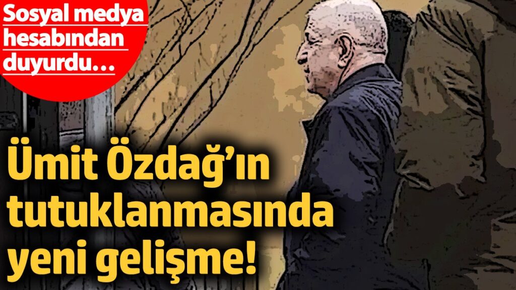 umit ozdagin tutuklanmasinda yeni gelisme sosyal medya hesabindan duyurdu xV66fUYR