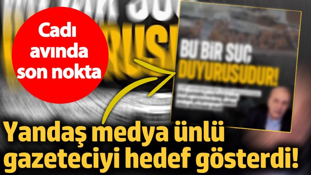 yandas gazete unlu gazeteciyi hedef gosterdi cadi avinda son nokta maHAYSS8