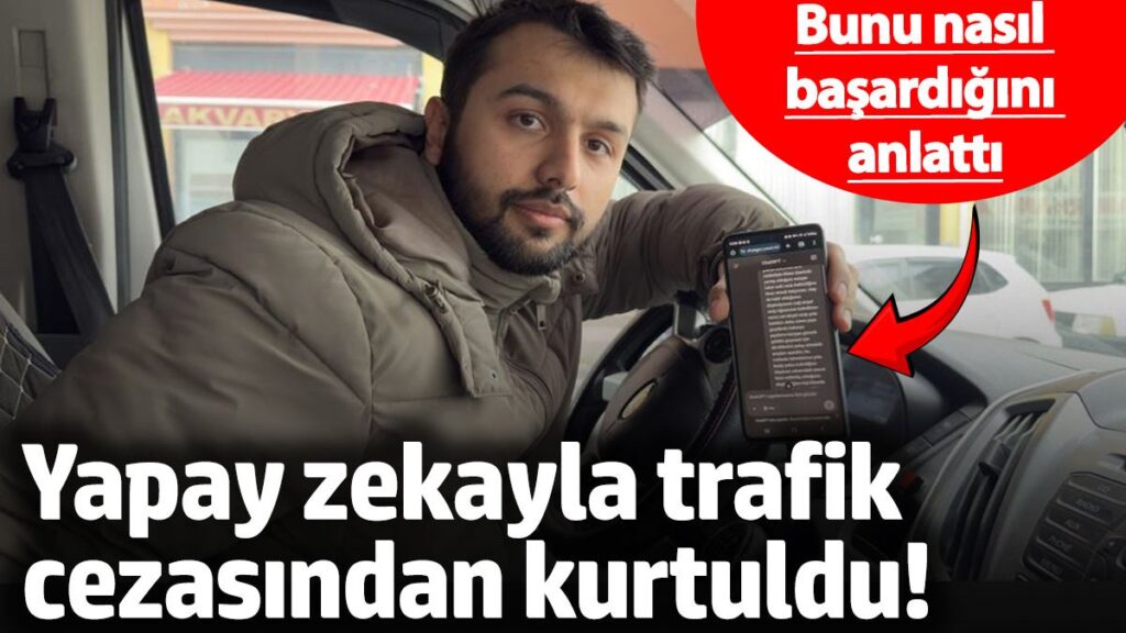 yapay zekayla trafik cezasindan kurtuldu bunu nasil basardigini anlatti 6pHM7xsD