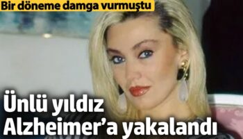 yesilcama damgasini vurmustu sevtap parman alzheimera yakalandi RGJicCZb