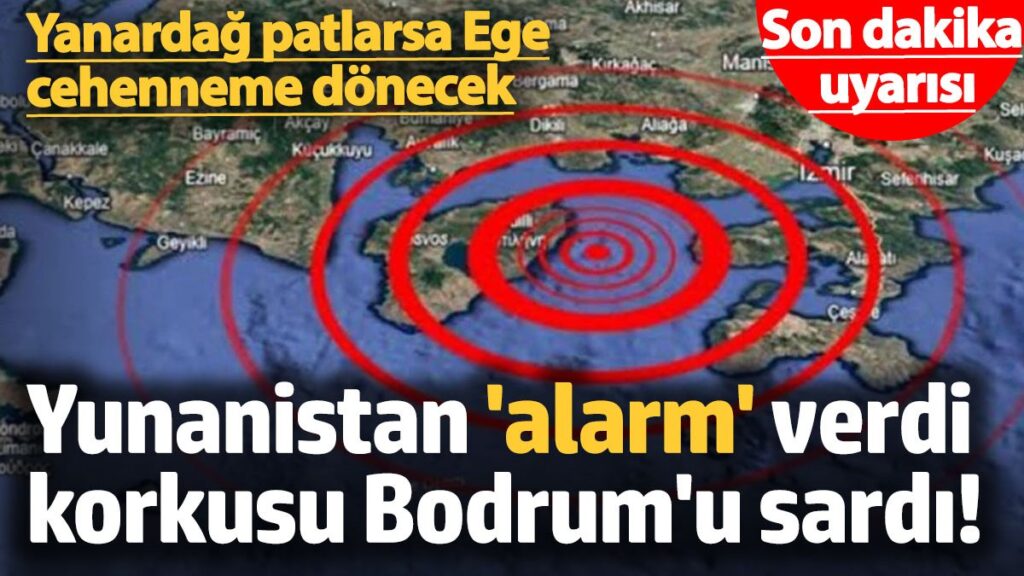 yunanistan alarm verdi korkusu bodrumu sardi yanardag patlarsa ege cehenneme donecek bQqCzWKG