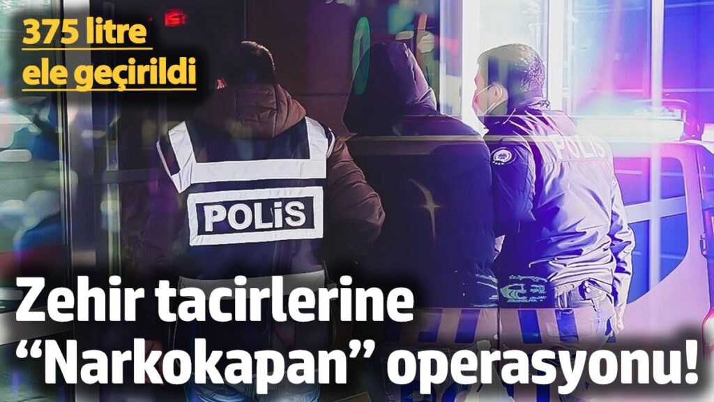 zehir tacirlerine narkokapan operasyonu 375 litre ele gecirildi aFEKFhrv
